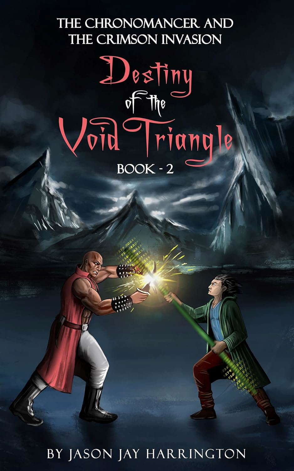 The Chronomancer and the Crimson Invasion: Destiny of the Void Triangle: II poster