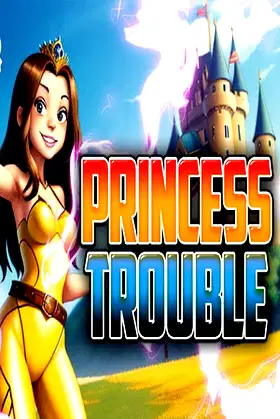 Princess Trouble poster