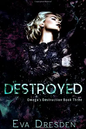 Destroyed (Omega's Destruction) poster