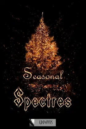 Seasonal Spectres poster