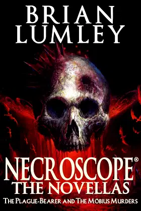 Necroscope: The Novellas: The Plague-Bearer and The Mobius Murders poster