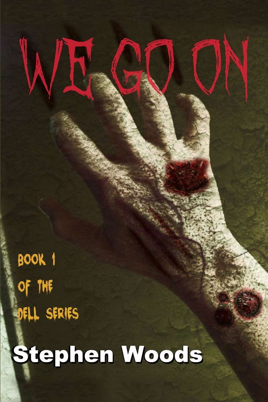 We Go On: The Dell Series Book 1 poster