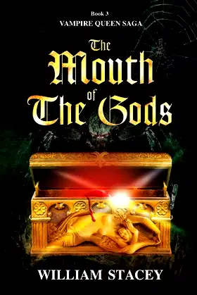 The Mouth of the Gods (The Vampire Queen Saga) poster