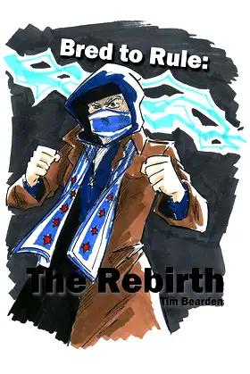 Bred to Rule: The Rebirth poster