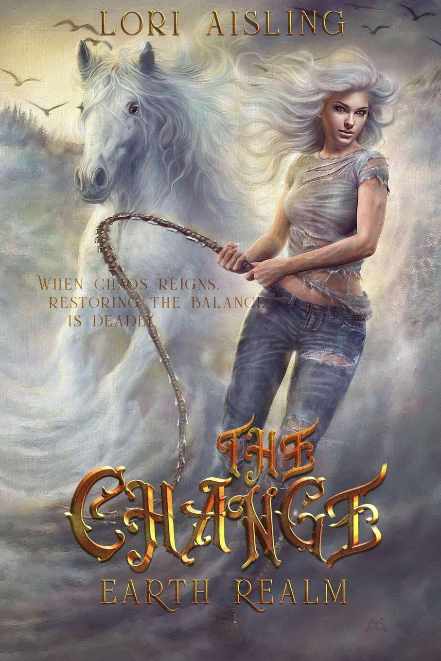 The Change: Earth Realm: A Post-Apocalyptic Fantasy (Book 1) poster
