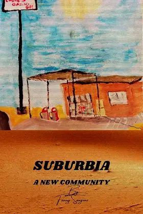 Suburbia: A New Community poster