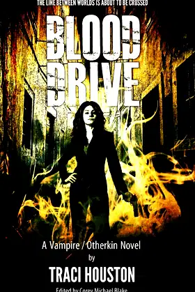 Blood Drive: A Vampire Otherkin Novel (Vampire/Otherkin Novels) poster