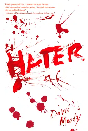 Hater: A Novel (Hater series, 1) poster