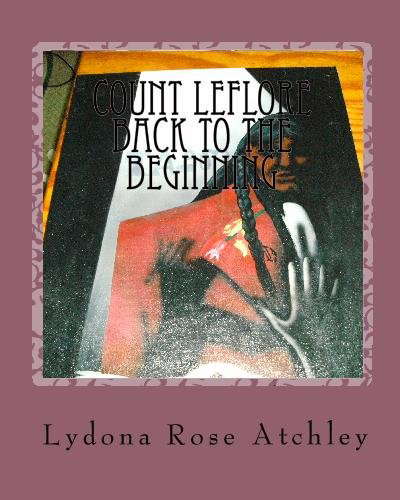 Count LeFlore Back To The Beginning: The Second In The Eternal Bayou Series poster
