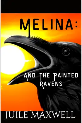 Melina:: And The Painted Ravens poster