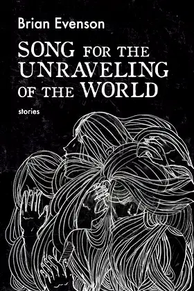 Song for the Unraveling of the World poster
