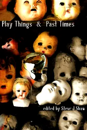 Play Things & Past Times poster