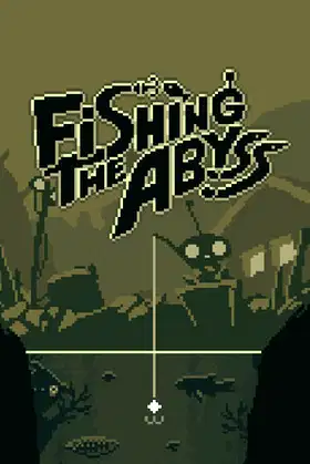 Fishing The Abyss poster
