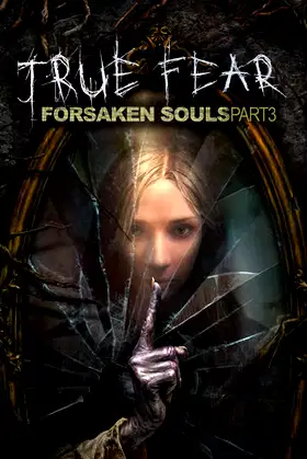 True Fear: Forsaken Souls Part 3 poster
