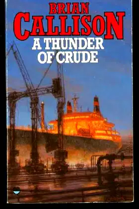 A Thunder of Crude poster