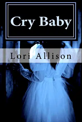 Cry Baby: A Spooky Lucas Mystery, Book 3 poster