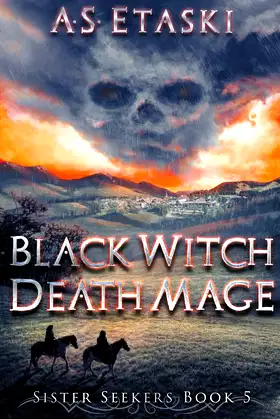 Black Witch, Death Mage (Sister Seekers) poster