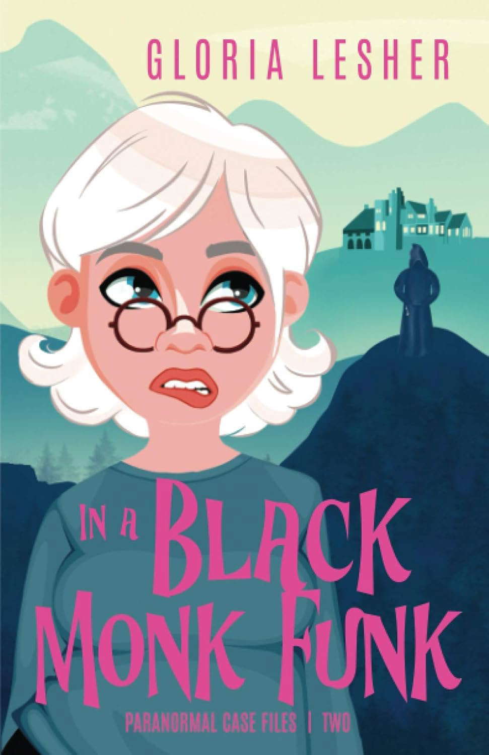In a Black Monk Funk: A Paranormal Cozy Mystery (Paranormal Case Files) poster