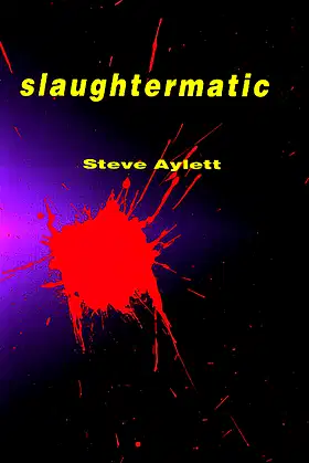 Slaughtermatic poster