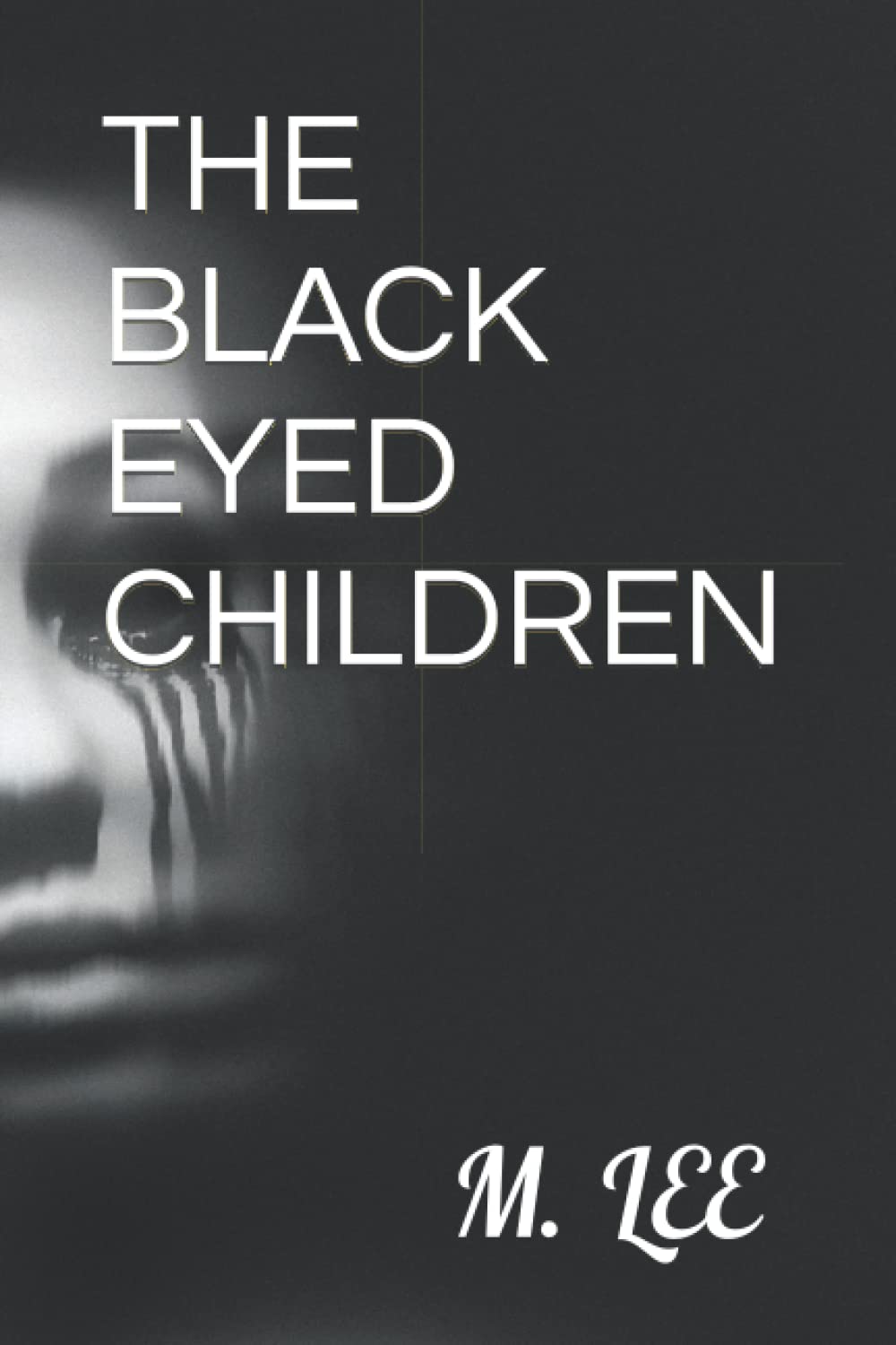 THE BLACK EYED CHILDREN poster