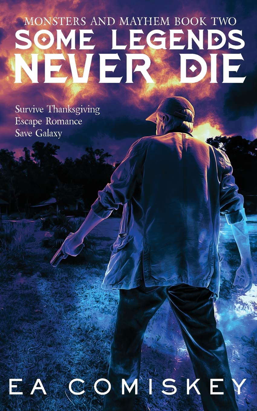 Some Legends Never Die (Monsters and Mayhem) poster