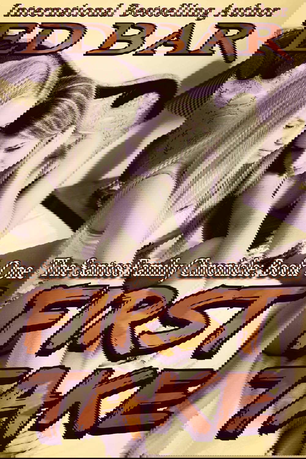 First Take (The Santos Family Chronicle Book 1) poster