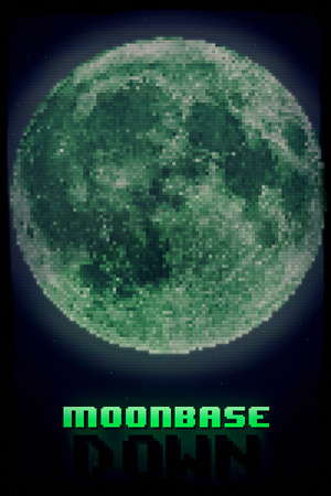 Moonbase Down poster