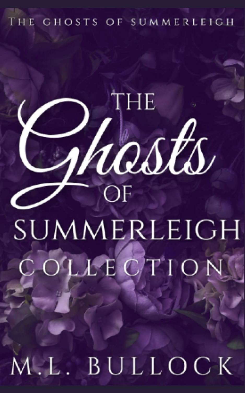 The Ghosts of Summerleigh Collection poster