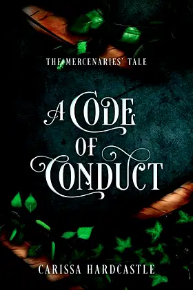 A Code of Conduct: The Mercenaries' Tale (Leaves May Fall) poster