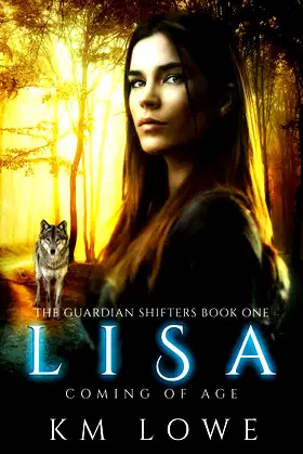 Lisa - Coming Of Age (Book 1 of The Guardian Shifters): coming of Age poster