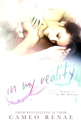 In My Reality (In My Dreams Book 2) poster