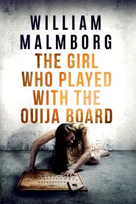 The Girl Who Played With The Ouija Board poster