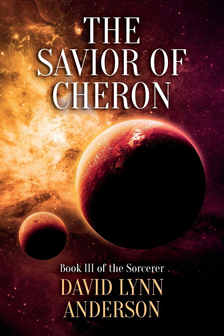 The Savior of Cheron: Book III of the Sorcerer poster