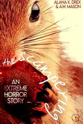 The Scampering: An Extreme Horror Story poster