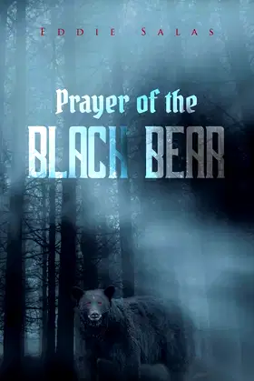 Prayer of the Black Bear poster