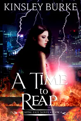A Time to Reap: (Reaping Fate, Book 4) poster