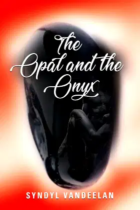 The Opal and the Onyx poster
