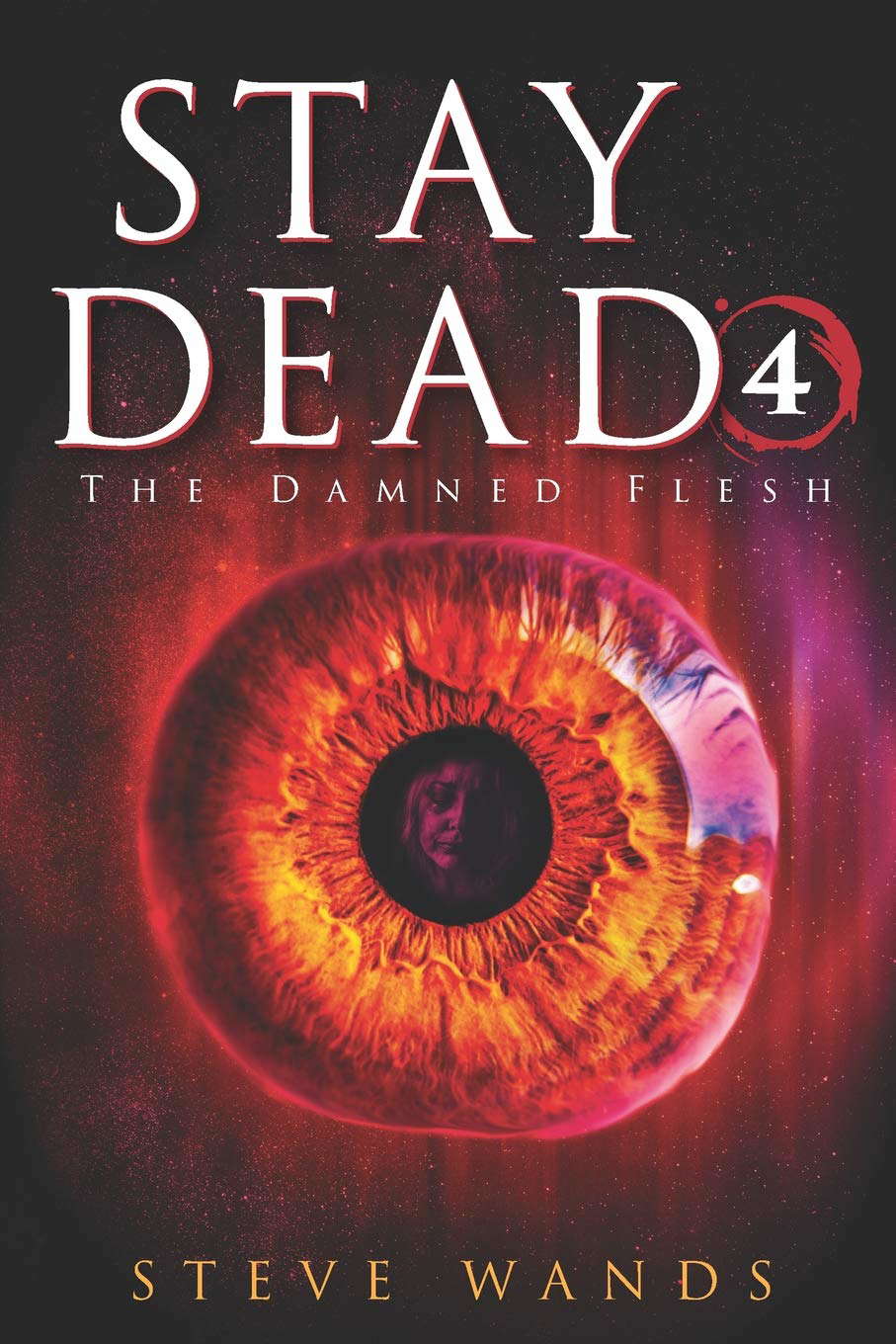 Stay Dead 4: The Damned Flesh poster