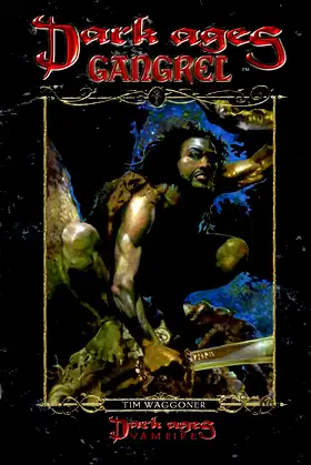 Dark Ages Gangrel: Book 10 of the Dark Ages Clan Novel Saga poster