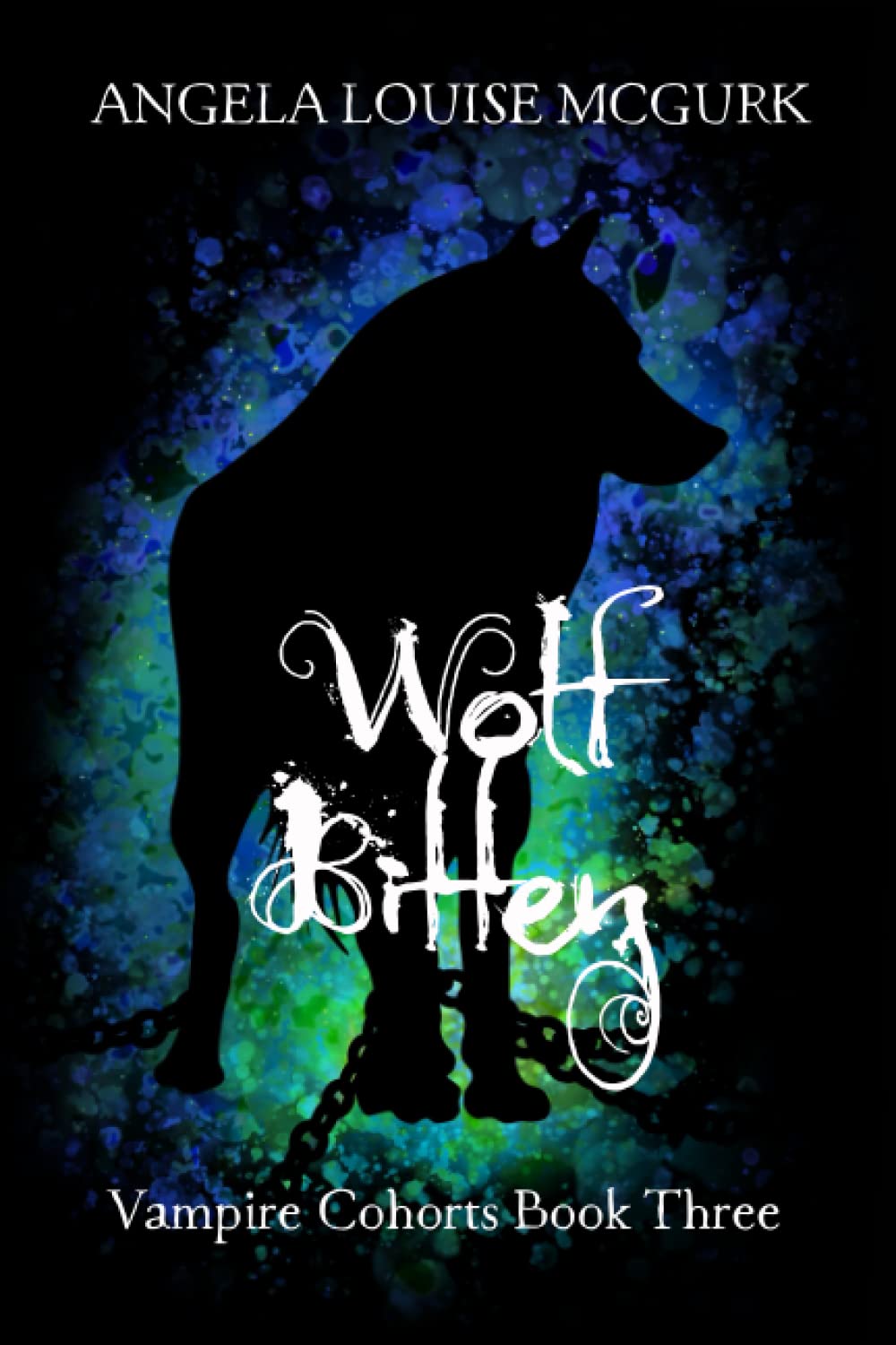 Wolf Bitten: Vampire Cohorts Book Three poster