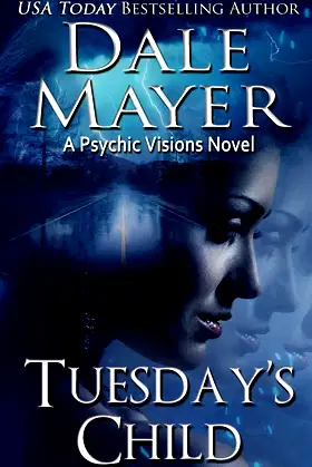 Tuesday's Child: A Psychic Visions Novel poster