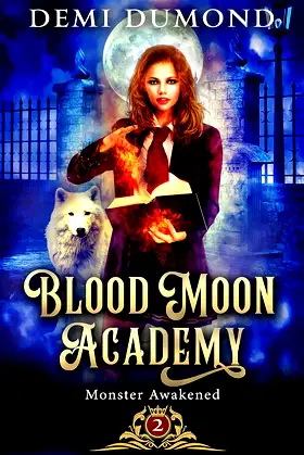 Monster Awakened: Blood Moon Academy Book 2 poster