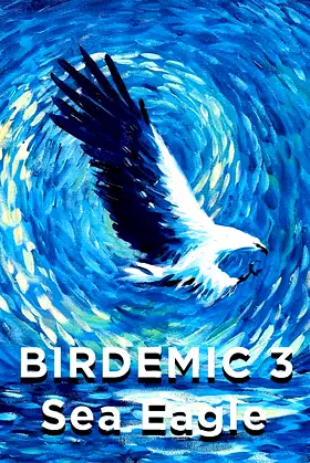 Birdemic 3: Sea Eagle poster