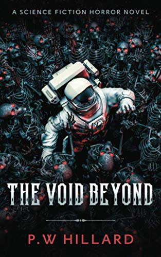 The Void Beyond: A Science Fiction Horror Novel (Dark Galaxy) poster