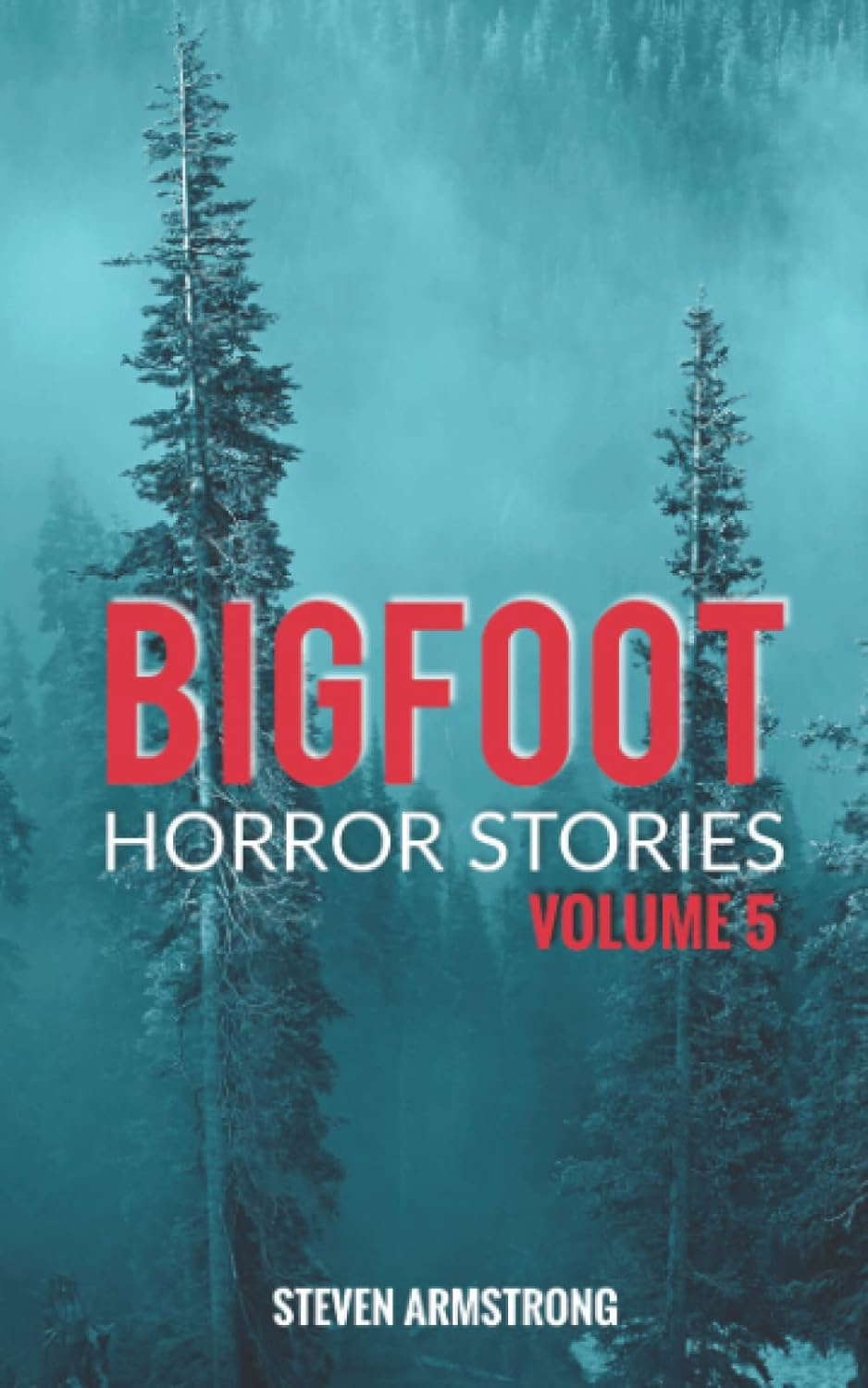 Bigfoot Horror Stories: Volume 5 poster