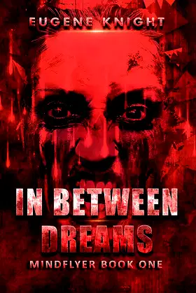 In Between Dreams: Mindflyers book one (Mindflyer's 1) poster