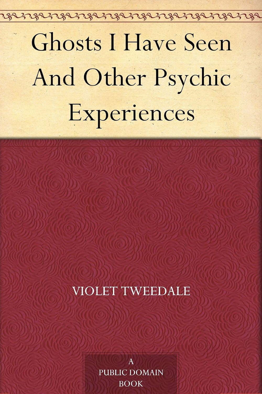 Ghosts I Have Seen And Other Psychic Experiences poster