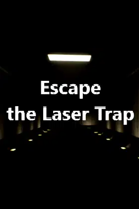 Escape the Laser Trap poster