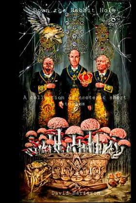Down The Rabbit Hole: A Collection of Esoteric Short Stories poster