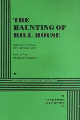 The Haunting of Hill House: A Drama of Suspense in Three Acts poster